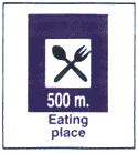 Informatory Road Signs - Eating Place